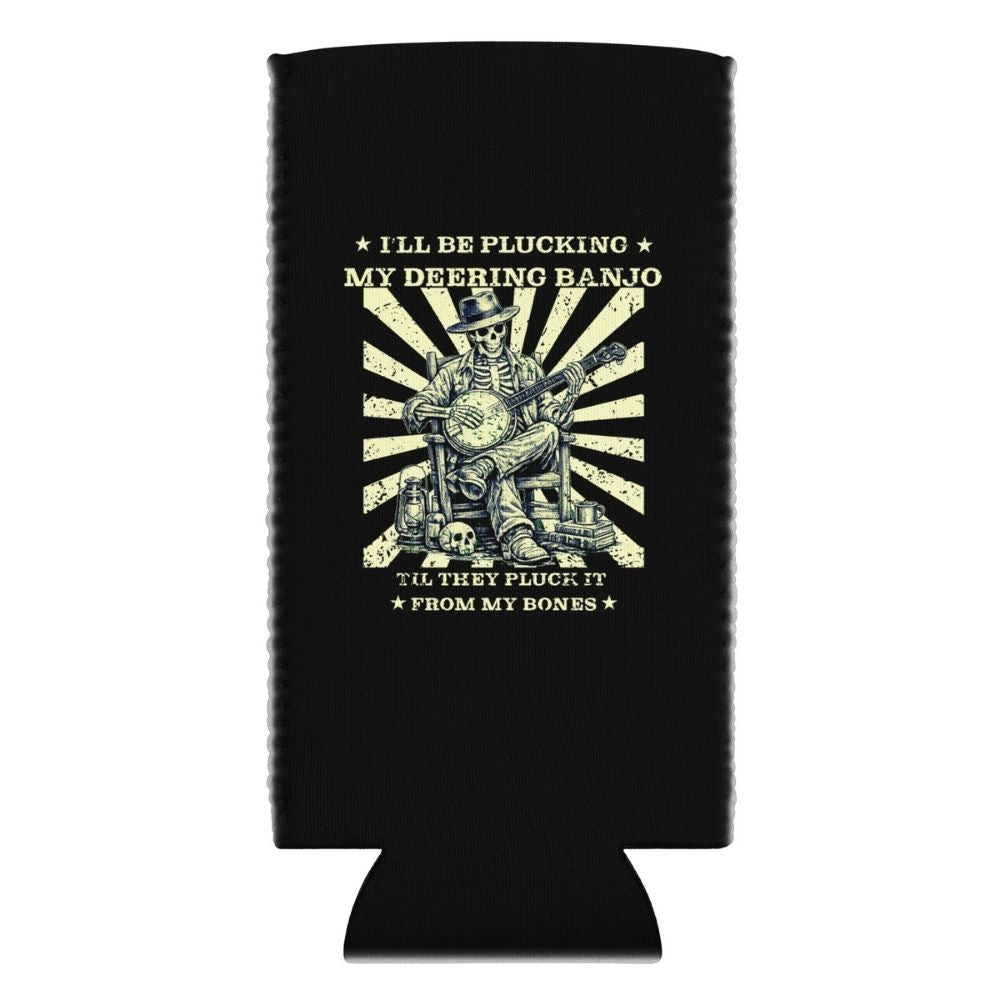 DeeringPluckItFromMyBonesKoozie12ozSlim-Black - White Background