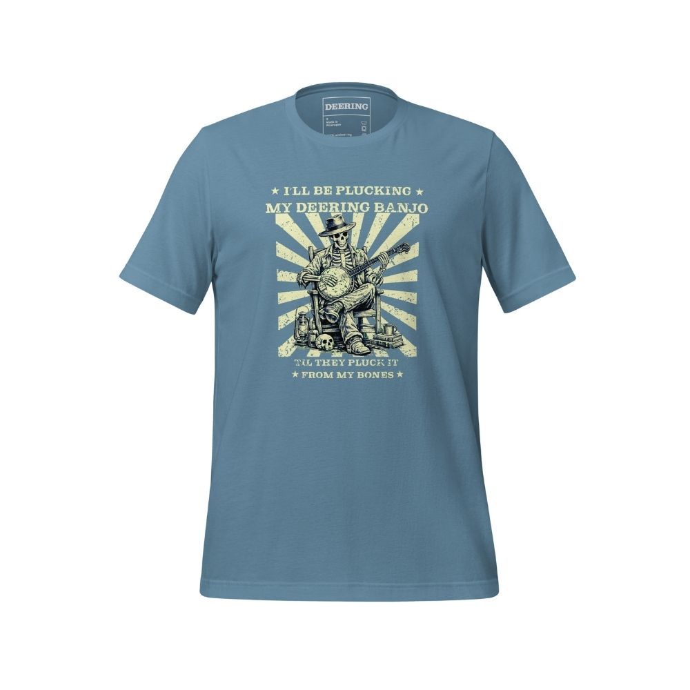 DeeringPluckitfromMyBonesT-Shirt-SteelBlue-Front-White Background