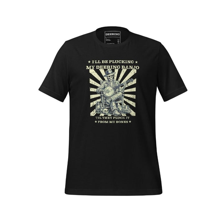DeeringPluckitfromMyBonesT-Shirt-VintageBlack-Front-White Background