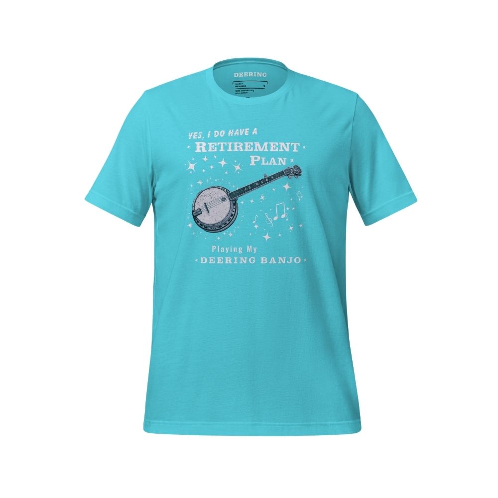 DeeringRetirementPlanT-Shirt-Turqoise-White Background