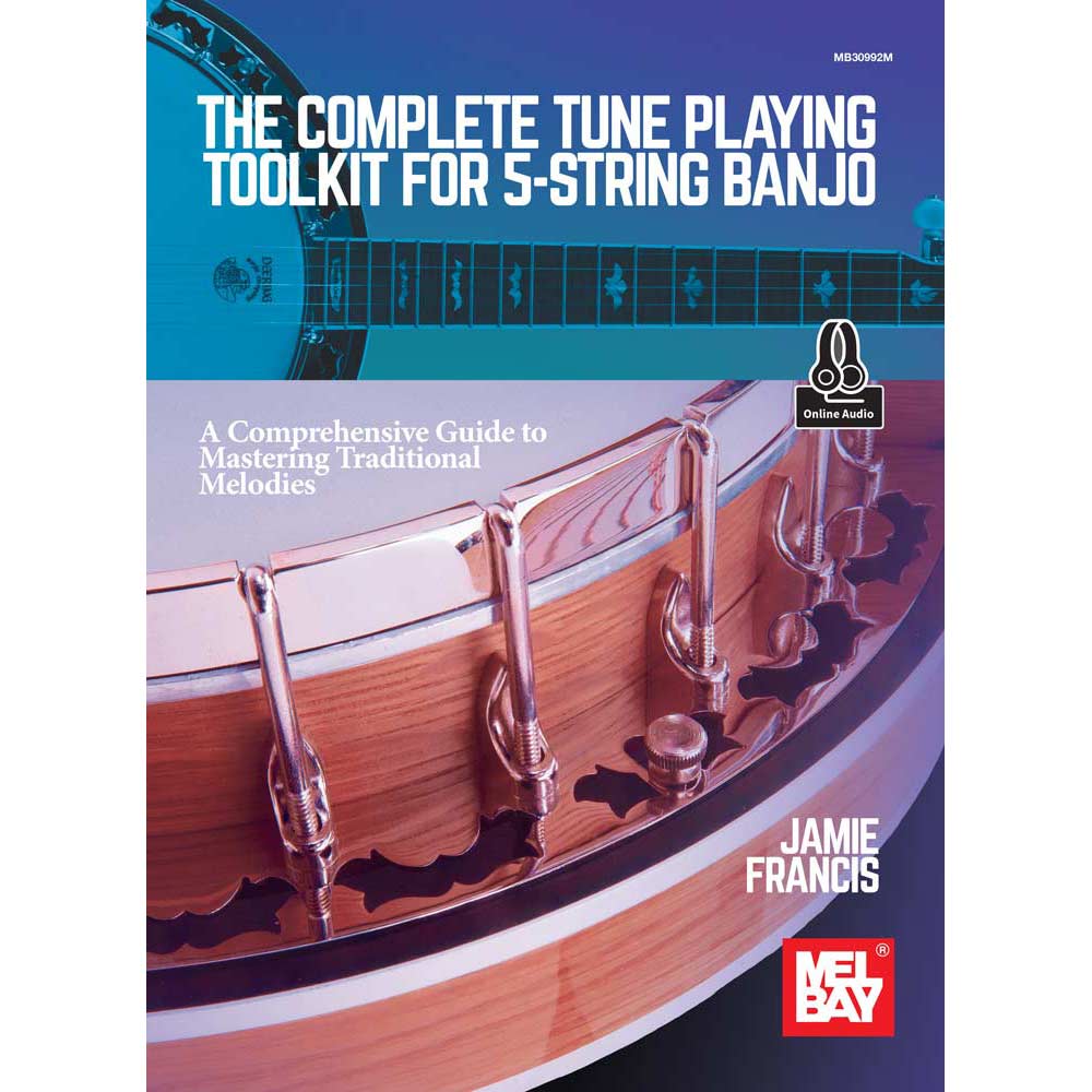 The Complete Tune Playing Toolkit for 5-String Banjo